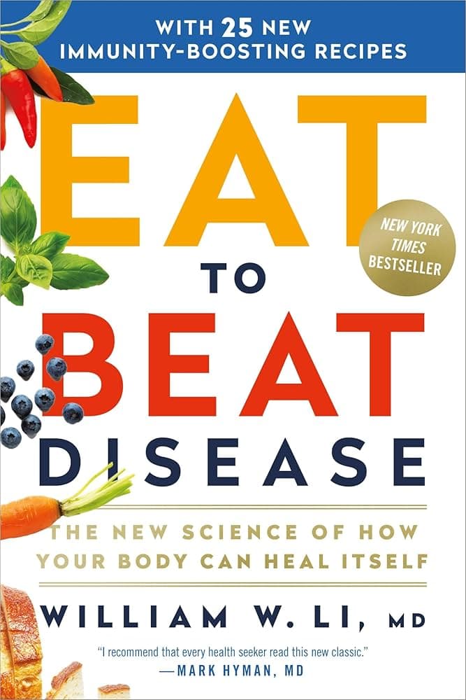 Eat to Beat Disease: The New Science of How Your Body Can Heal Itself cover